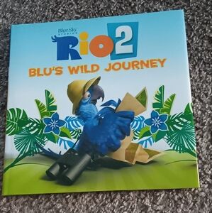 Blue Sky Studios, Rio 2 Blu's Wild Journey Hard Childrens Book, NWT